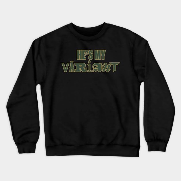 Variant Couple Crewneck Sweatshirt by LePossum